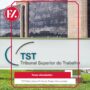 TST Estabelece 21 Novas Teses Vinculantes