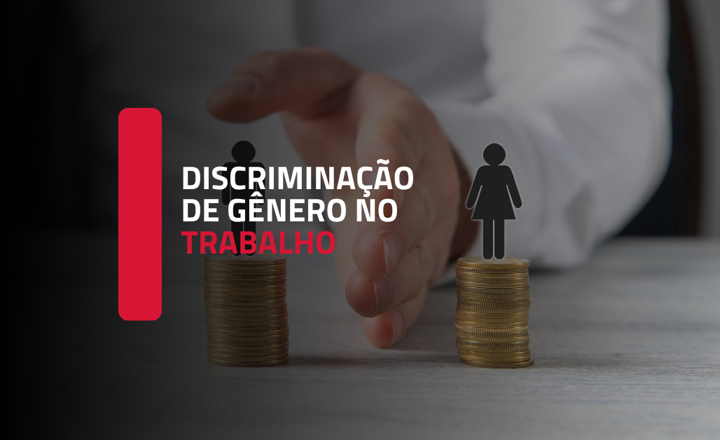 Discriminação de gênero nas relações de trabalho e a reparação por danos morais