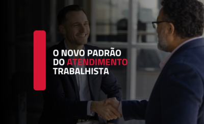 Atendimento vibrante, preparado e inspirador: o novo padrão dos escritórios trabalhistas
